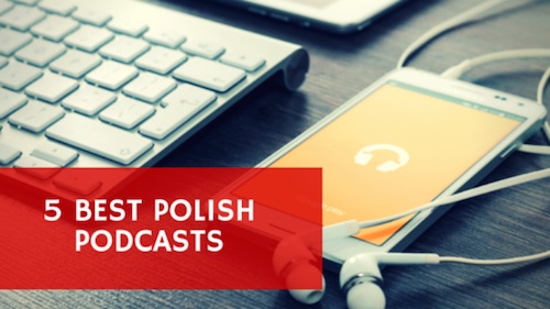 5 best polish podcasts