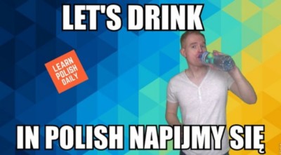 How to say Let's Drink in Polish